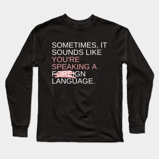 Auditory Processing Disorder - Funny Long Sleeve T-Shirt